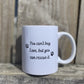 "You cant buy love, but you can rescue it" Mug